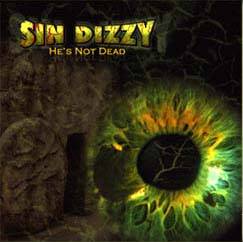 Sin Dizzy : He's Not Dead